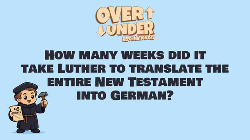 Over Under Reformation Day